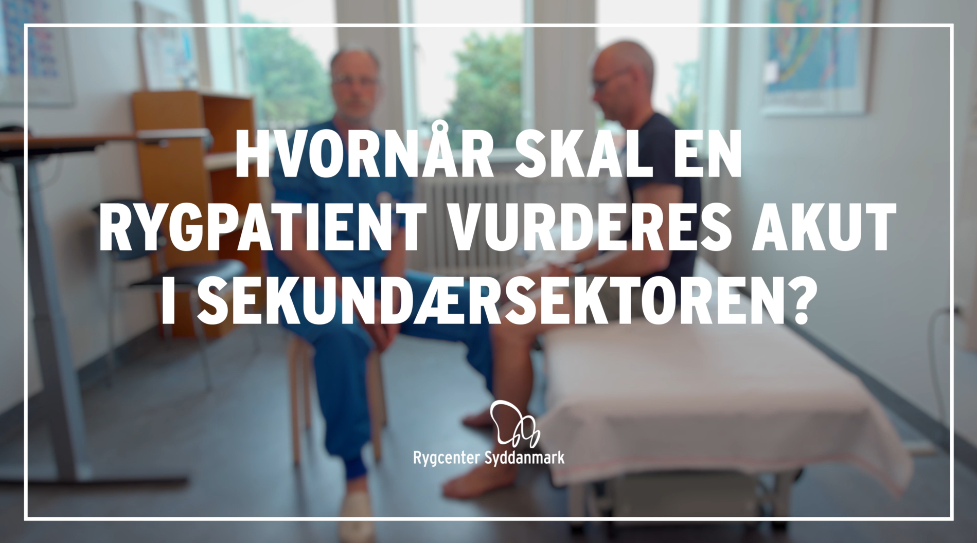 Video: Akut rygundersøgelse
